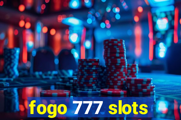 fogo 777 slots